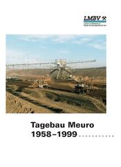 Tagebau Meuro 1958-1999